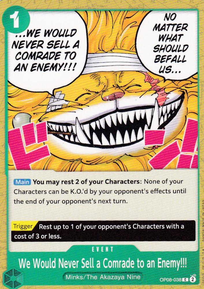 OP08-038 - We Would Never Sell a Comrade to an Enemy!!!